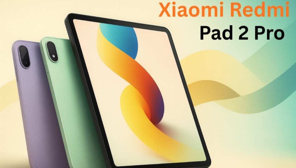 Xiaomi Redmi Pad 2 Pro: बड़ा डिस्प्ले, लंबी बैटरी और 33W चार्जिंग के साथ लॉन्च हुआ शानदार टैबलेट, कीमत करीब ₹27,000