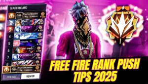 Free Fire Rank Push Tips 2025: Grandmaster तक पहुंचने का असली रास्ता